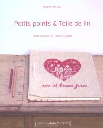 Couverture du livre « Petits points et toiles de lin » de Marjorie Massey aux éditions Marabout