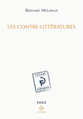 Couverture du livre « Les contre-littératures » de Bernard Mouralis aux éditions Hermann