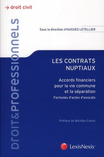 Couverture du livre « Les contrats nuptiaux » de Hughes Letellier et Herve Lecuyer aux éditions Lexisnexis