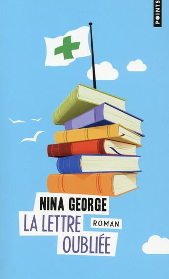 Couverture du livre « La lettre oubliée » de Nina George aux éditions Points