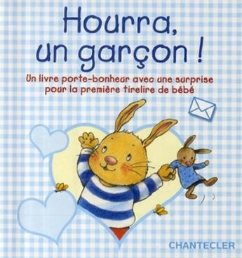 Couverture du livre « Hourra, un garçon ! » de  aux éditions Chantecler