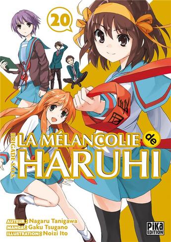 Couverture du livre « La mélancolie de Haruhi ; Brigade S.O.S. Tome 20 » de Nagaru Tanigawa et Noizi Ito et Gaku Tsugano aux éditions Pika