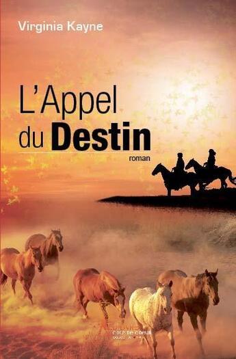 Couverture du livre « L'appel du destin » de Virginia Kayne aux éditions Edilivre