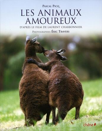 Couverture du livre « Les animaux amoureux » de E Travers aux éditions Chene