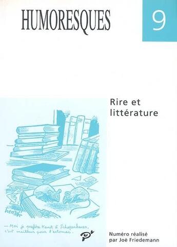 Couverture du livre « Humoresques Tome 9 ; rire et littérature » de Joe Friedemann aux éditions Maison Des Sciences De L'homme