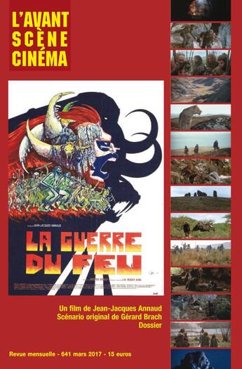 Couverture du livre « L'avant-scene cinema n 641 la guerre du feu mars 2017 » de  aux éditions Alice Edition