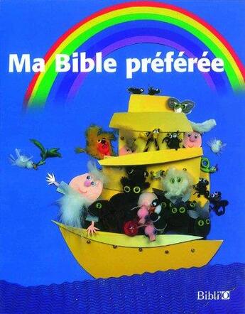 Couverture du livre « Ma Bible préférée » de Biblio aux éditions Bibli'o