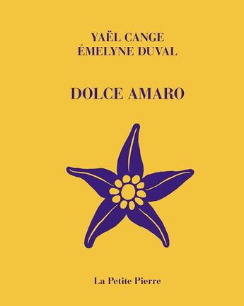Couverture du livre « Dolce amaro » de Yael Cange et Emelyne Duval aux éditions La Pierre D'alun