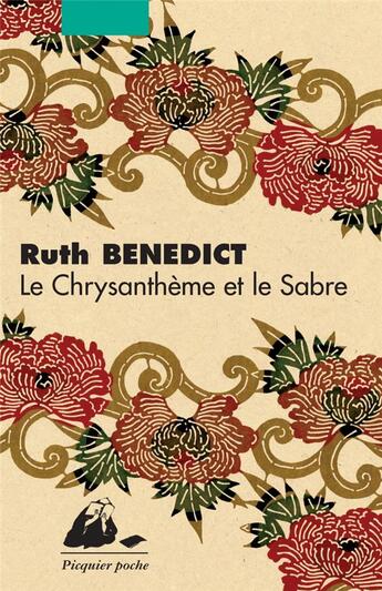 Couverture du livre « Le chrysanthème et le sabre » de Ruth Benedict aux éditions Picquier