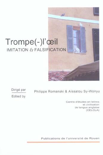 Couverture du livre « Trompe-l'oeil - imitation & falsification » de Philippe Romanski aux éditions Pu De Rouen