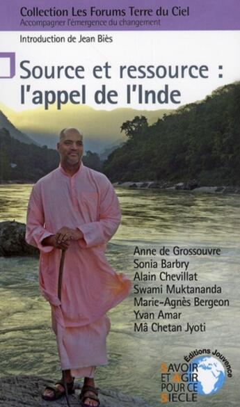 Couverture du livre « Source et ressource ; l'appel de l'Inde » de Les Forums Terre Du Ciel aux éditions Jouvence