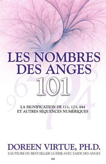 Couverture du livre « Les nombres des anges ; 101 » de Doreen Virtue aux éditions Editions Ada