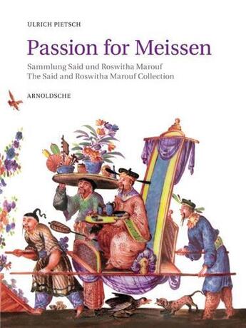 Couverture du livre « Passion for meissen marouf collection » de Pietsch Ultich aux éditions Arnoldsche