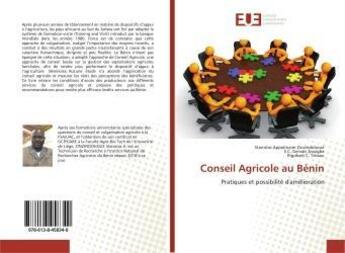 Couverture du livre « Conseil agricole au benin - pratiques et possibilite d'amelioration » de Appolinaire Zinzindo aux éditions Editions Universitaires Europeennes