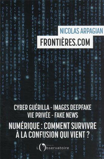 Couverture du livre « Frontières.com » de Nicolas Arpagian aux éditions L'observatoire