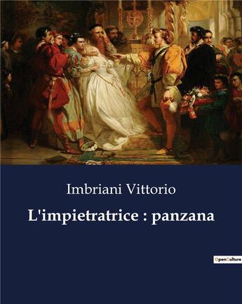 Couverture du livre « L'impietratrice : panzana » de Vittorio Imbriani aux éditions Culturea