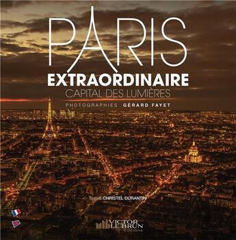 Couverture du livre « Paris extraordinaire » de Gerard Fayet aux éditions Victor Le Brun