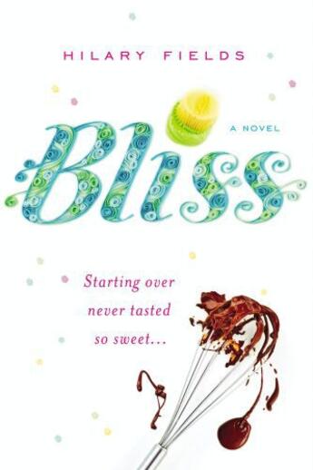 Couverture du livre « Bliss » de Fields Hilary aux éditions Orbit Digital