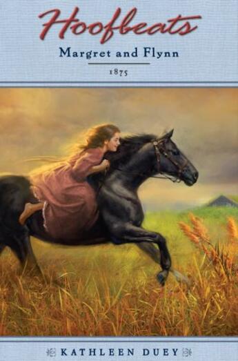 Couverture du livre « Hoofbeats: Margret and Flynn, 1875 » de Duey Kathleen aux éditions Penguin Group Us