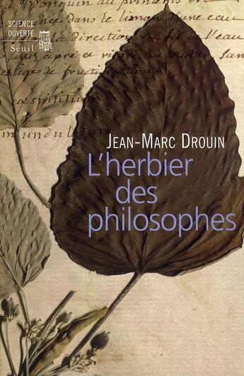 Couverture du livre « L'herbier des philosophes » de Jean-Marc Drouin aux éditions Seuil