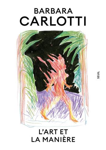 Couverture du livre « L'art et la manière » de Barbara Carlotti aux éditions Seuil