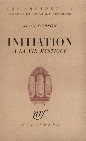 Couverture du livre « Initiation a la vie mystique » de Jean Gerson aux éditions Gallimard