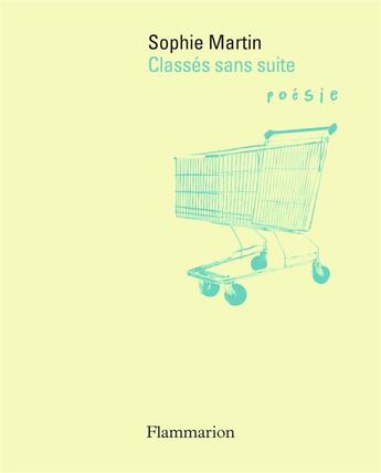 Couverture du livre « Classes sans suite » de Sophie Martin aux éditions Flammarion