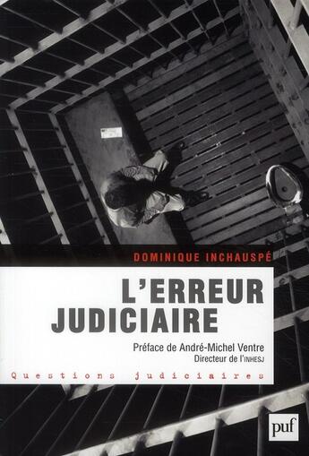 Couverture du livre « L'erreur judiciaire » de Dominique Inchauspé aux éditions Puf