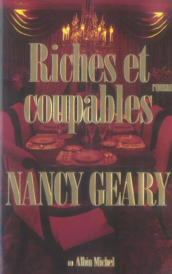 Couverture du livre « Riches Et Coupables » de Nancy Geary aux éditions Albin Michel