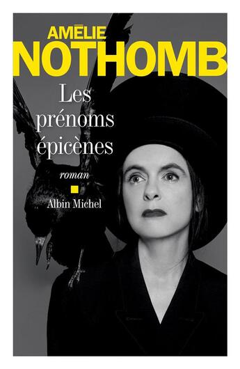 Couverture du livre « Les prénoms épicènes » de Amélie Nothomb aux éditions Albin Michel