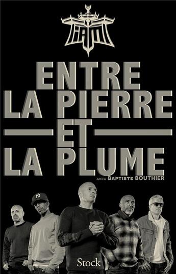 Couverture du livre « Entre la pierre et la plume » de Iam et Baptiste Bouthier aux éditions Stock