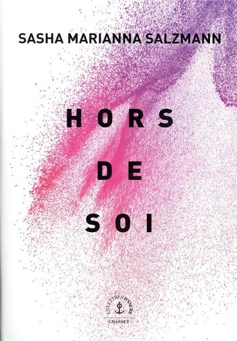 Couverture du livre « Hors de soi ; roman » de Sasha Marianna Salzmann aux éditions Grasset