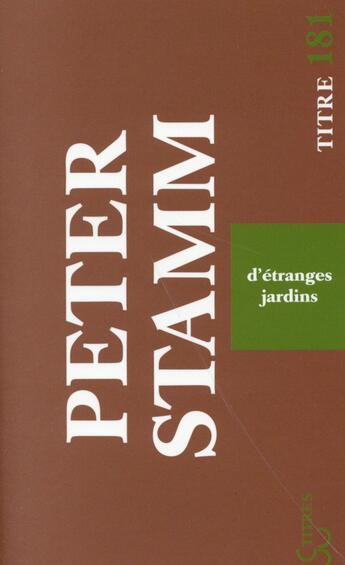 Couverture du livre « D'étranges jardins » de Peter Stamm aux éditions Christian Bourgois