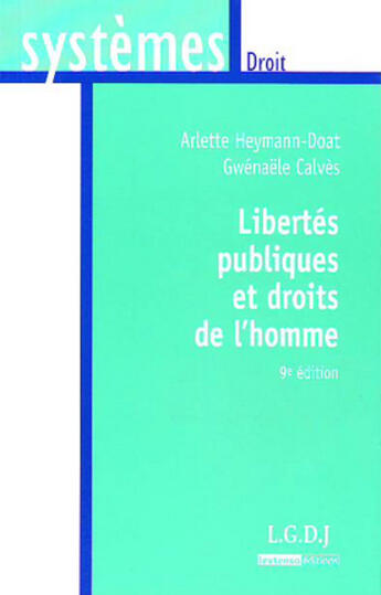 Couverture du livre « Libertés publiques et droits de l'Homme » de Heymann-Doat/Calves aux éditions Lgdj