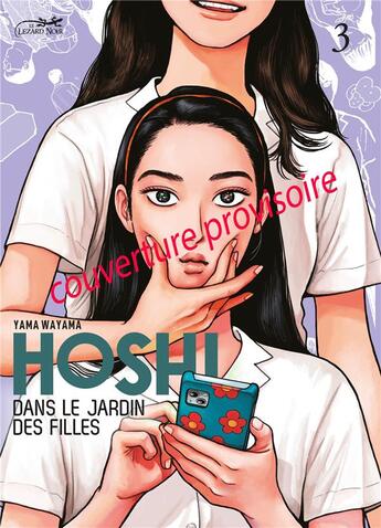 Couverture du livre « Hoshi dans le jardin des filles Tome 3 » de Yama Wayama aux éditions Le Lezard Noir