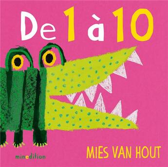Couverture du livre « De 1 à 10 » de Mies Van Hout aux éditions Mineditions