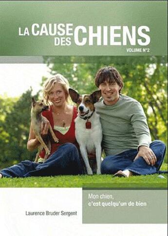 Couverture du livre « La Cause Des Chiens T.2 » de Bruder Sergent aux éditions Petites Vagues