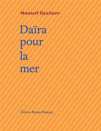 Couverture du livre « Daïra pour la mer » de Nassuf Djailani aux éditions Bruno Doucey