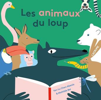 Couverture du livre « Les animaux du loup » de Abenia aux éditions L'agrume