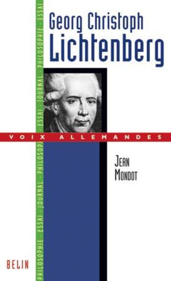 Couverture du livre « Georg Christoph Lichtenberg » de Jean Mondot aux éditions Belin