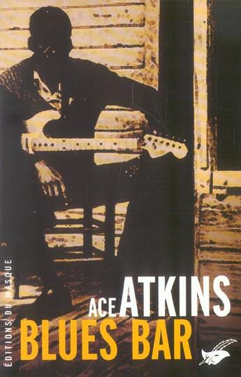 Couverture du livre « Blues bar » de Ace Atkins aux éditions Editions Du Masque