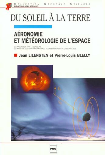 Couverture du livre « Du soleil a la terre » de Lilensten J aux éditions Pu De Grenoble