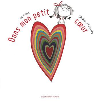 Couverture du livre « Dans mon petit coeur » de Jo Witek et Christine Roussey aux éditions La Martiniere Jeunesse