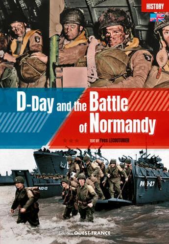 Couverture du livre « D-Day and the battle of Normandy » de Yves Lecouturier aux éditions Ouest France