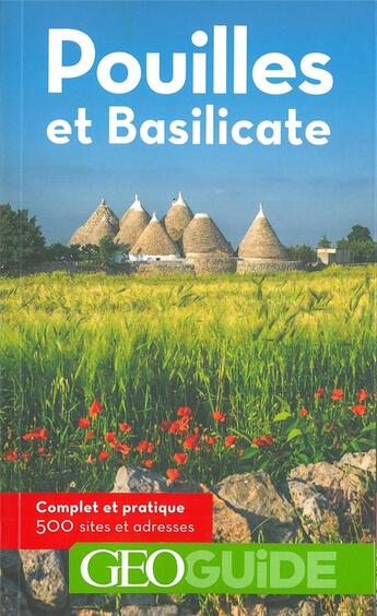 Couverture du livre « GEOguide ; Pouilles et Basilicate (édition 2019) » de Carole Saturno aux éditions Gallimard-loisirs