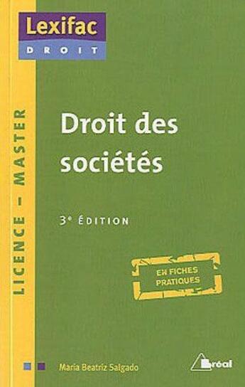 Couverture du livre « Droit des sociétés (3e édition) » de Maria-Beatriz Salgado aux éditions Breal