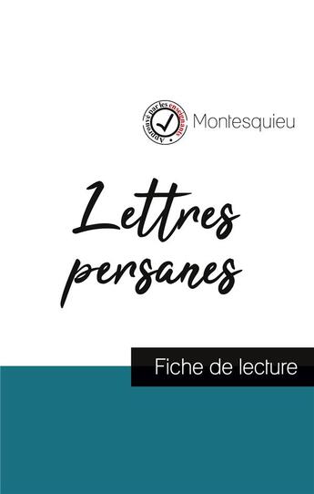 Couverture du livre « Lettres persanes de Montesquieu ; fiche de lecture et analyse complète de l'oeuvre » de Montesquieu aux éditions Comprendre La Litterature