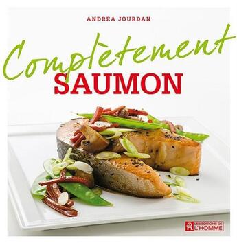 Couverture du livre « Complètement saumon » de Andrea Jourdan aux éditions Editions De L'homme