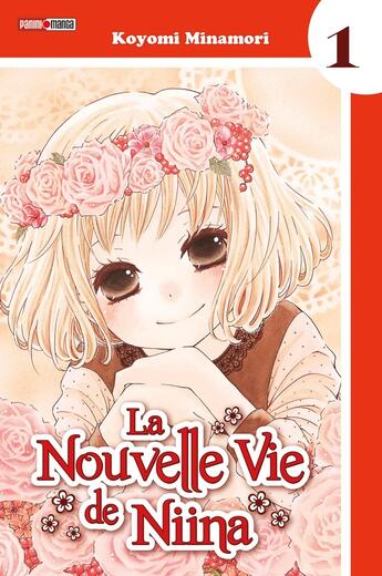 Couverture du livre « La nouvelle vie de Niina Tome 1 » de Koyomi Minamori aux éditions Panini