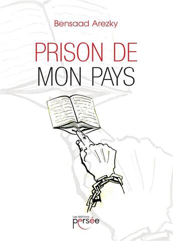 Couverture du livre « Prison de mon pays » de Bensaad Arezky aux éditions Persee